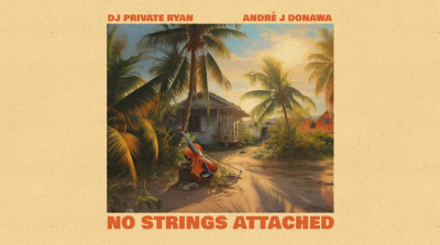 No Strings Attached by DJ Private Ryan x André J Donawa | Soca 2024