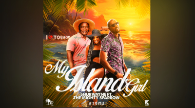 My Island Girl by Shurwayne Winchester ft. The Mighty Sparrow