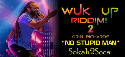 Tobago’s Own Orin Richards Delivers a Stirring Carnival Single: “No Stupid Man”