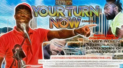 Your Turn Now by Kurt Allen-The Last Bardjohn of Calypso: Political Cutarse Griot Style