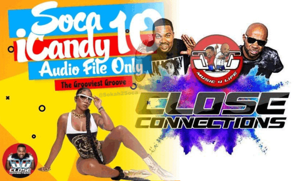 Soca iCandy 10 by Dj Close Connections: Groovy Soca Nice Eh!