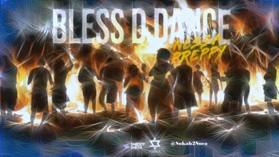 Bless D Dance by Nessa Preppy x Smiddy Smith: Canboulay Riddim 2025