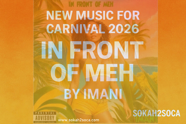 Meet Imani: Trinidad’s New Voice in Soca Drops Feel-Good Track &#039;In Front of Meh&#039;