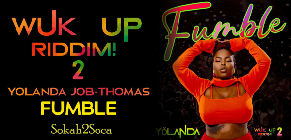 YǑlanda Breaks Free on “Fumble” — Brings Bold Tobagonian Vibes to Carnival 2025