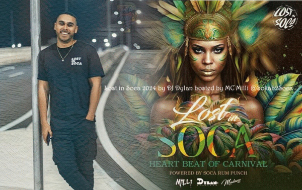 Lost in Soca 2024 by Dj Dylan : Heartbeat of Carnival hosted by MC Milli
