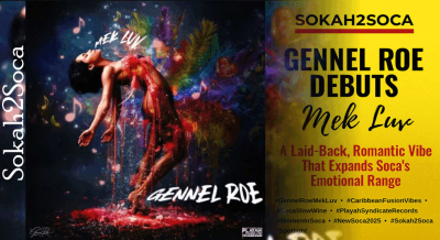 Playah Syndicate Pushes Boundaries with Gennel Roe’s “Mek Luv”