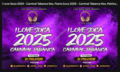 I Love Soca 2025 - Carnival Tabanca @DJ Philatrini: Your post-Carnival Elixir
