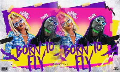 Born To Fly by Nailah Blackman x Pumpa | Soca 2024