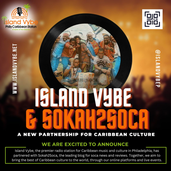 Island Vybe and Sokah2Soca: A New Partnership for Caribbean Culture