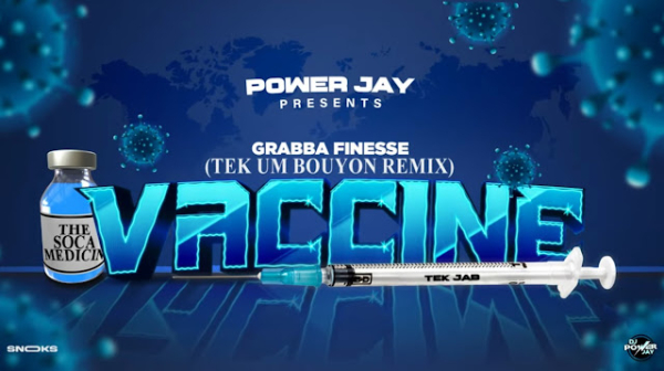 Vaccine by Grabba Finesse | Vincy Soca 2023