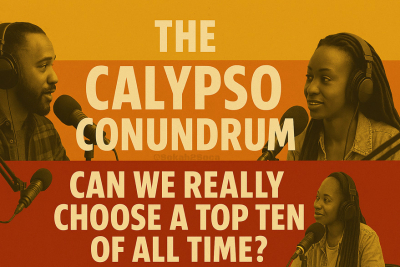 The Calypso Conundrum: Can We Really Choose a Top Ten of All Time?