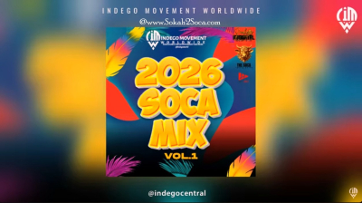 Carnival 2026 Mixtapes Start Here: Indego Movement Soca Mix Vol. 1