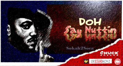 Doh Say Nuttin by Chuck Gordon | Jiggy Calypso 2024