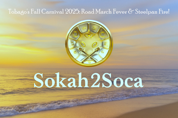 Tobago&#039;s Fall 2025: Road March Fever &amp; Steelpan Fire!