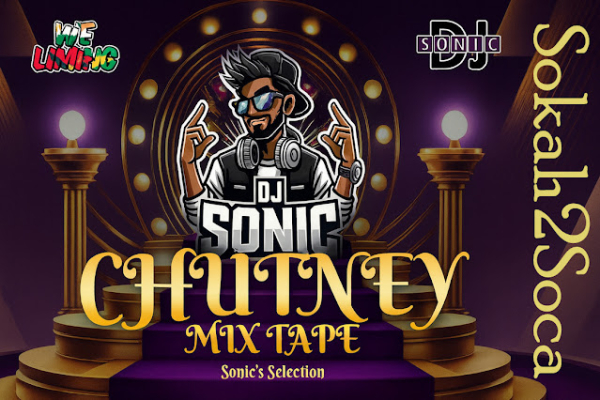 Sokah2Soca Bridges Borders with Chutney Soca Heat: DJ Sonic&#039;s Chutney Mixtape