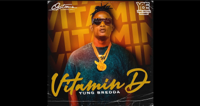 Catch the Vibes! Yung Bredda Drops "Vitamin D"