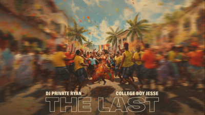 The Last by DJ Private Ryan x College Boy Jesse | Soca 2024